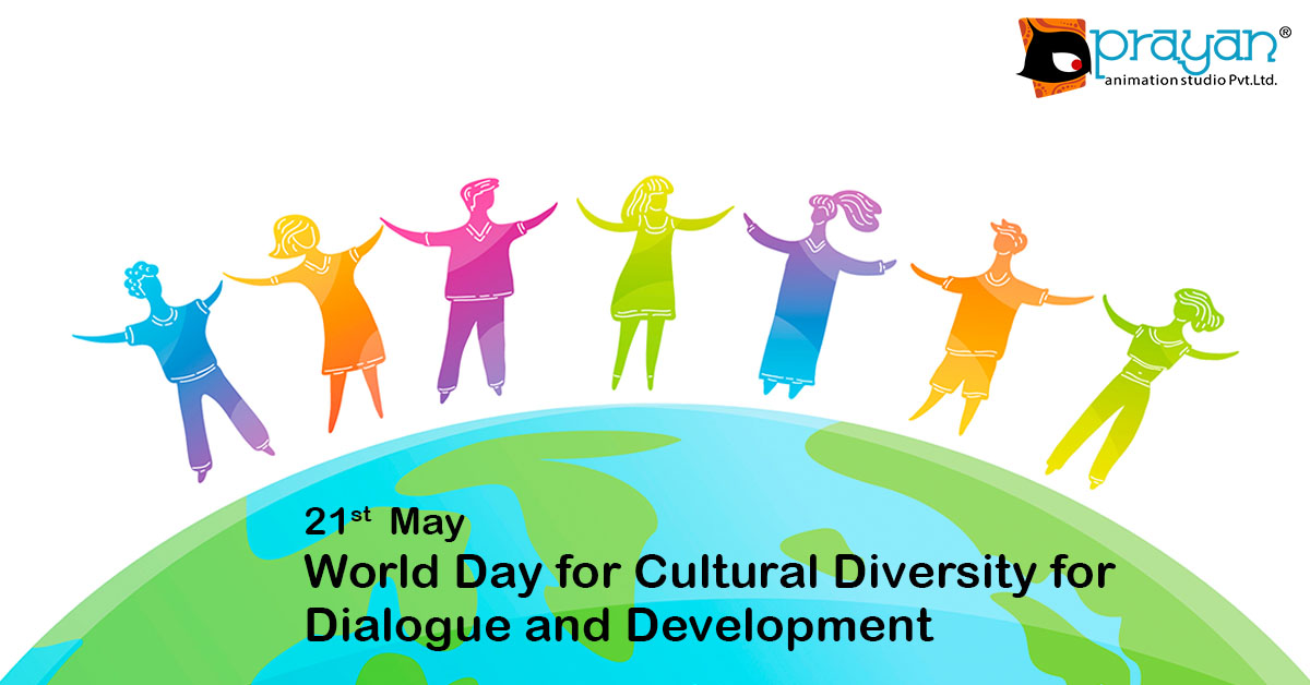 21st May World Day for Cultural Diversity for Dialogue and Development