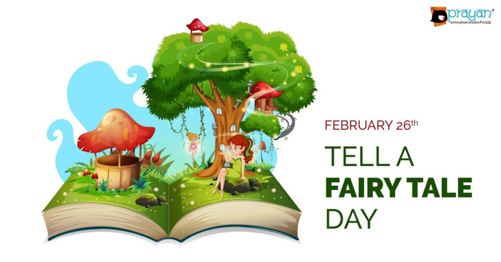26th Feb National Tell A Fairy Tale Day • Prayan Animation