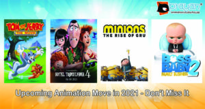 Upcoming Animation Move in 2021 Don't Miss It 2d animation company